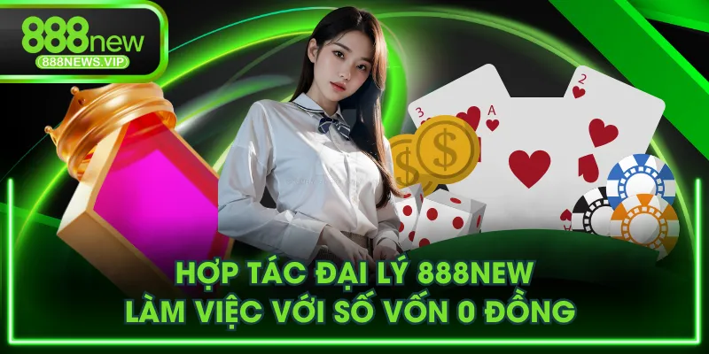 đại lý 888NEW