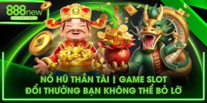 Nổ Hũ Thần Tài
